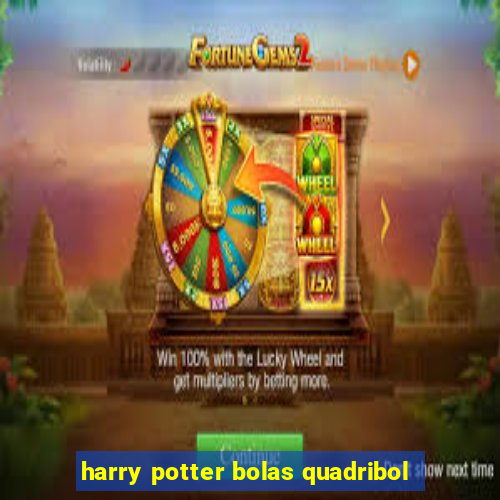 harry potter bolas quadribol